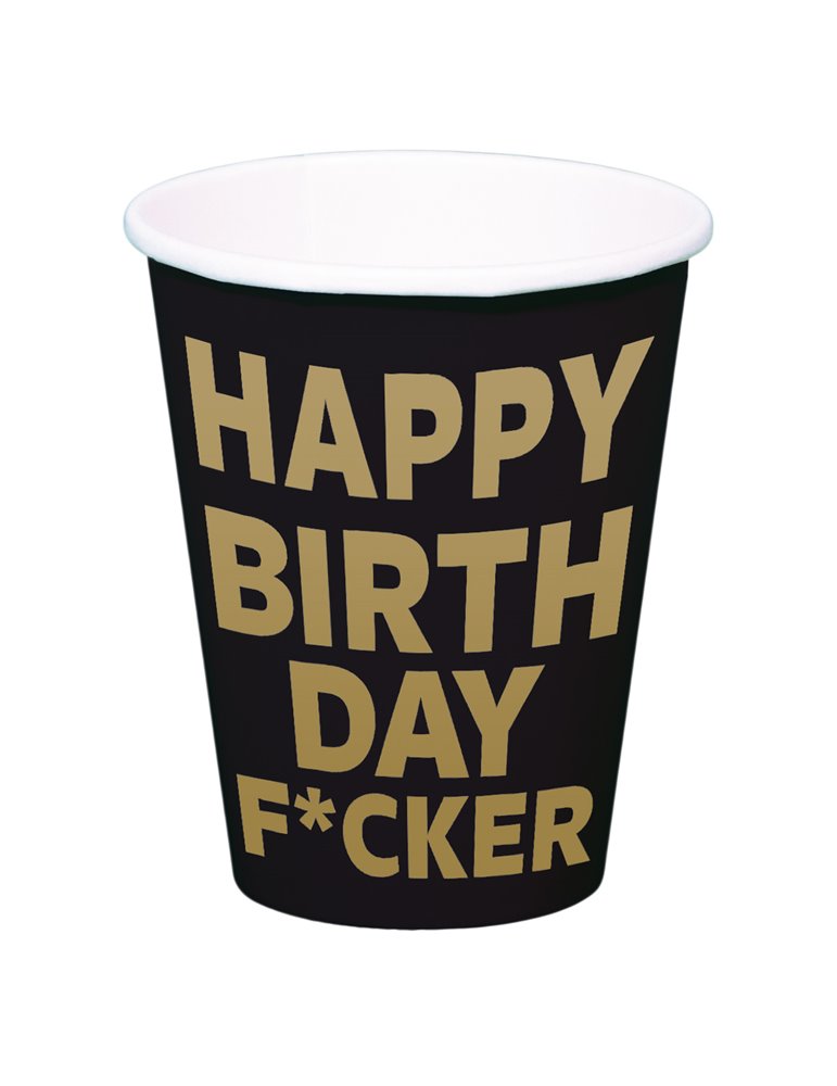 Party Cups Happy Birthday Fcker 350ml 8