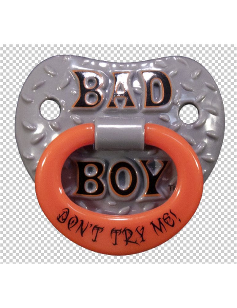 Pacifier Billy Bob Bad Boy Don't Try Me