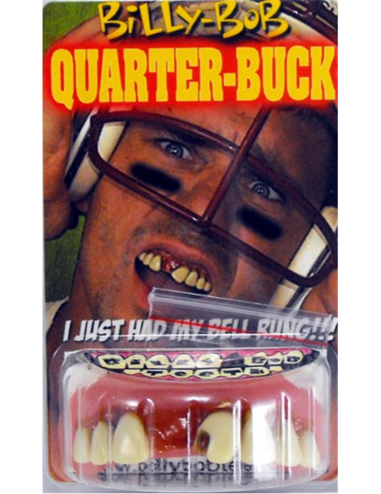 Teeth Billy Bob Quarterbuck Cavity