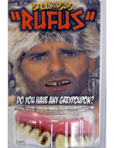 Teeth Billy Bob Rufus