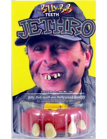 Teeth Billy Bob Jethro